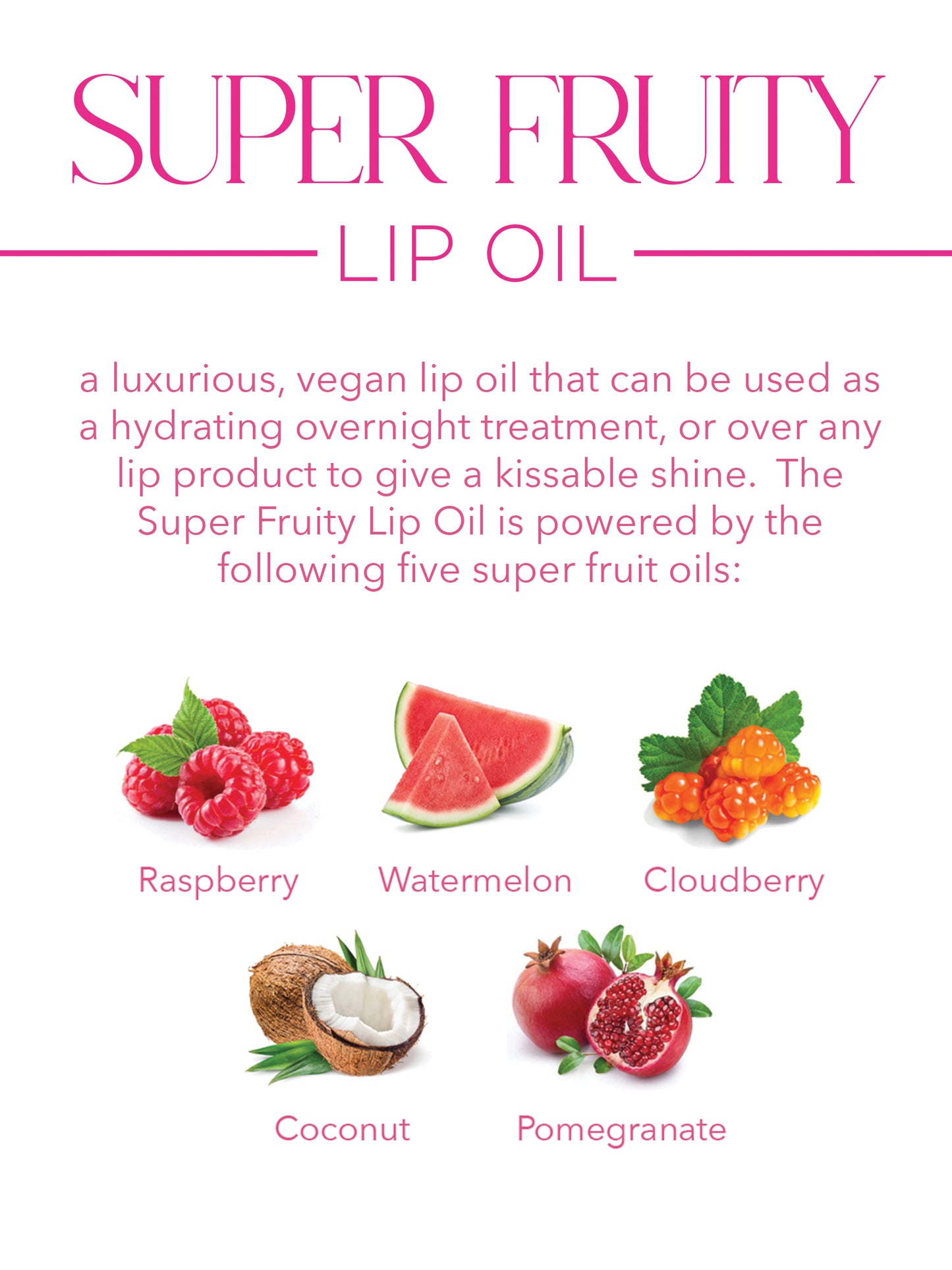 The Super Fruity Lip Oil